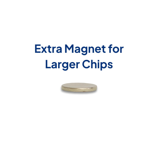 1x Extra Magnet for Larger Chips
